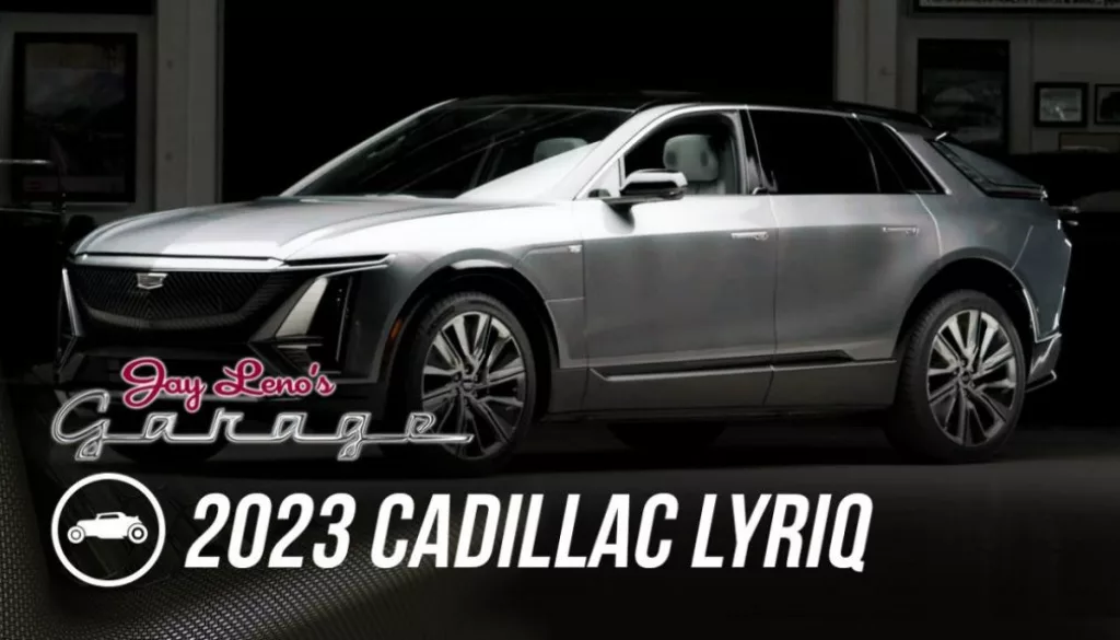 A 2023 Cadilla Lyriq Finds Its Way To Jay Leno’s Garage