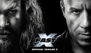 Fast X Trailer Drops