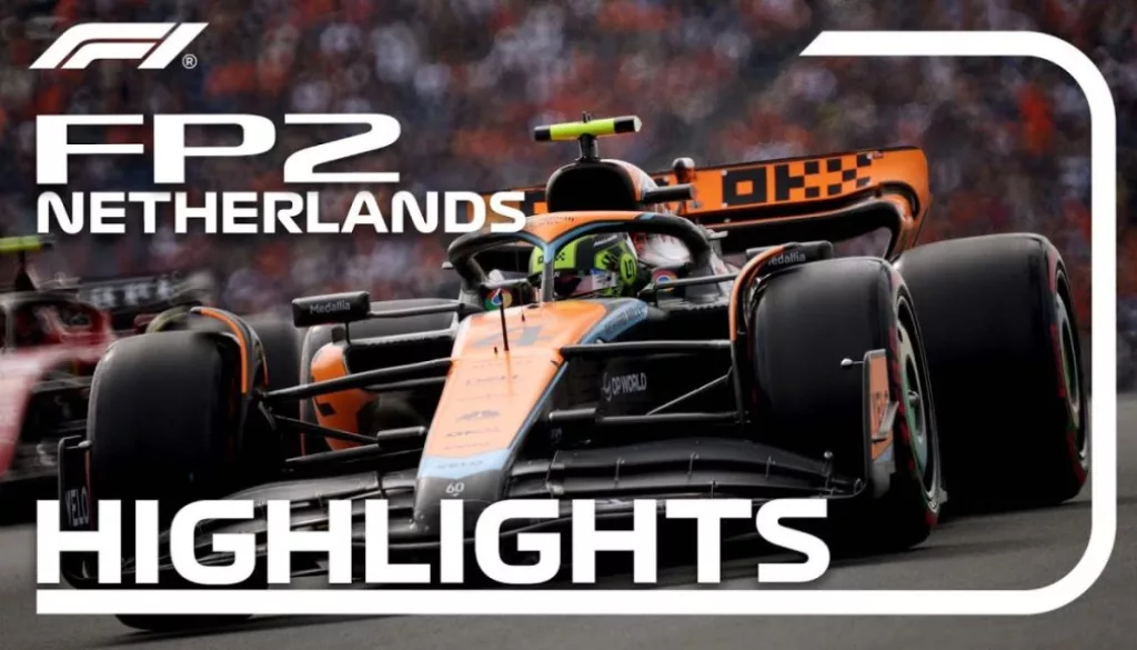 McLaren Fastest In Second Practice Session For 2023 Dutch Grand Prix